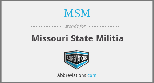 What is the abbreviation for missouri state militia?